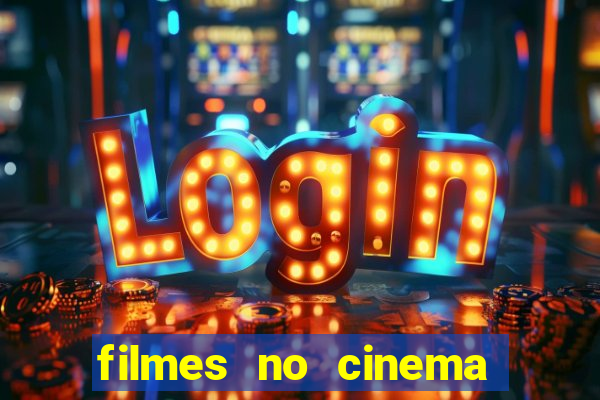 filmes no cinema conquista sul